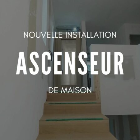 création ascenseur de maison Le Touquet